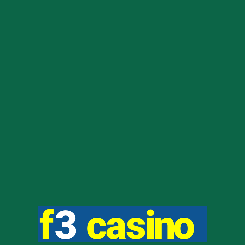 f3 casino